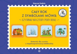 CAŁY ROK Z SYMBOLAMI MÓWIK CZYTANKI NA CZTERY PORY