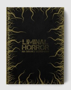 LIMINAL HORROR: NA GRANICY KOSZMARU, HENGAL