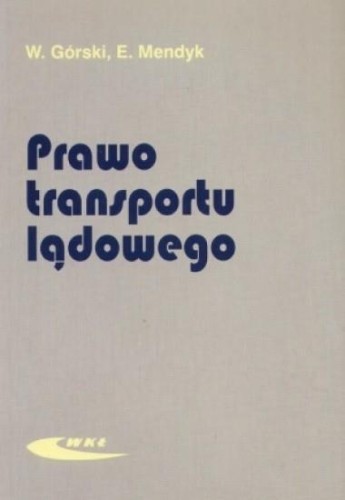Prawo transportu lądowego, Władysław Górski