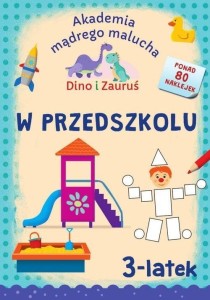 DINO I ZAURUŚ. 3-LATEK. W PRZEDSZKOLU