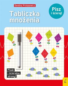 PISZ I ŚCIERAJ. TABLICZKA MNOŻENIA, PRACA ZBIOROWA