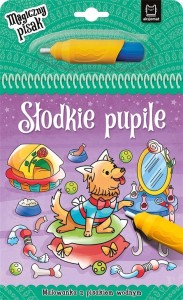 SŁODKIE PUPILE. MALOWANKA Z PISAKIEM WODNYM