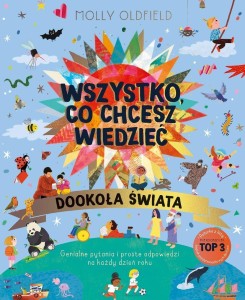 WSZYSTKO, CO CHCESZ WIEDZIEĆ. DOOKOŁA ŚWIATA