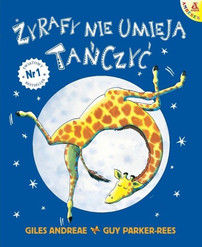 Żyrafy nie umieją tańczyć, Giles Andreae