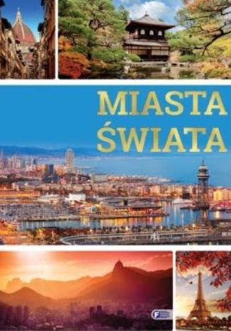 Miasta świata, praca zbiorowa