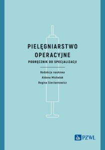 PIELĘGNIARSTWO OPERACYJNE. PODRĘCZNIK DO SPECJALIZ