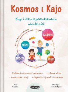 KOSMOS I KAJO KAJO I JOKA W POSZUKIWANIU UWAŻNOŚCI