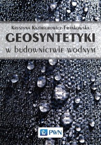 GEOSYNTETYKI W BUDOWNICTWIE WODNYM