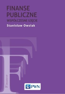 FINANSE PUBLICZNE. WSPÓŁCZESNE UJĘCIE