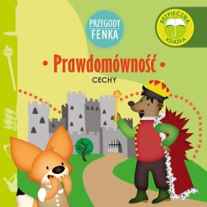PRZYGODY FENKA. PRAWDOMÓWNOŚĆ, PRACA ZBIOROWA