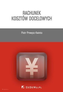 RACHUNEK KOSZTÓW DOCELOWYCH, PIOTR PREWYSZ-KWINTO