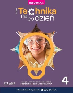 TECHNIKA SP 4 NOWA TECHNIKA NA CO DZIEŃ PODRĘCZNIK