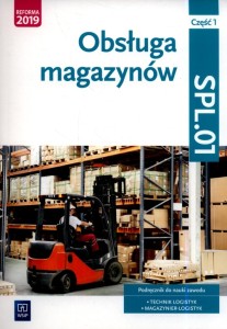 Obsługa magazynów, Cz.1 PODRĘCZNIK używany kat. A