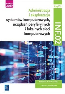 Administracja i eksploatacja systemów komputerowych, urządzeń peryferyjnych i lokalnych sieci komputerowych cz. 2, Wsip, PODRĘCZNIK używany kat. A