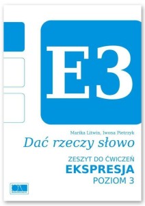 DAĆ RZECZY SŁOWO. EKSPRESJA - POZIOM 3.