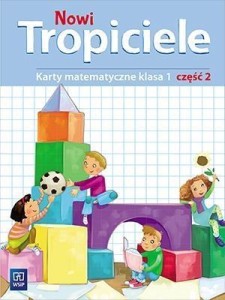 NOWI TROPICIELE SP 1 MATEMATYKA ĆWICZENIA CZ.2
