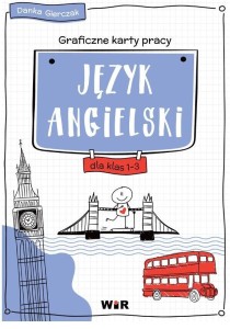 JĘZYK ANGIELSKI. GRAFICZNE KP DLA KLAS 1-3