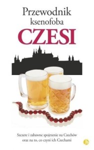 PRZEWODNIK KSENOFOBA. CZESI W.2024