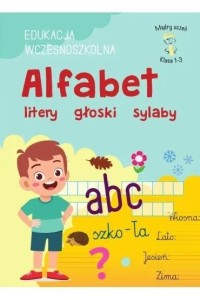 MĄDRY UCZEŃ KL 1-3 ALFABET, LITERY, GŁOSKI, SYLABY