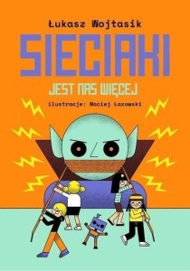 SIECIAKI T.3 JEST NAS WIĘCEJ W.3, ŁUKASZ WOJTASIAK