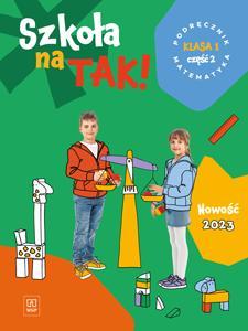 MATEMATYKA SP 1 SZKOŁA NA TAK. PODR. CZ.2 2023