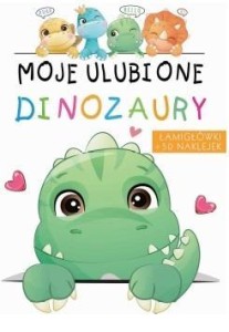 MOJE ULUBIONE DINOZAURY, PRACA ZBIOROWA