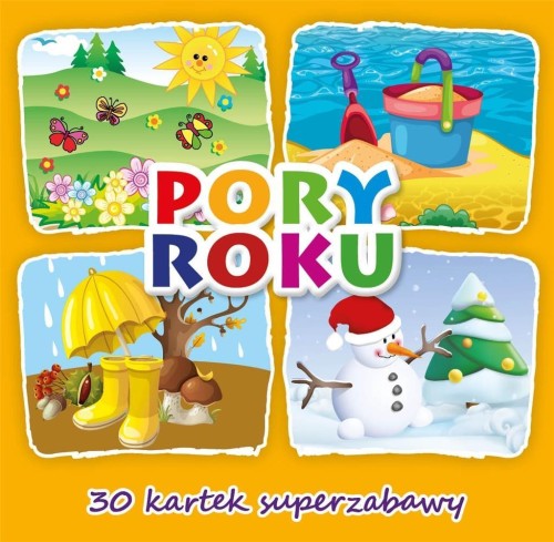 30 kartek superzabawy. Pory roku, praca zbiorowa