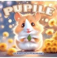 PUPILE. 30 KARTEK SUPERZABAWY KOLOROWANKA