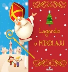 LEGENDA O MIKOŁAJU, PRACA ZBIOROWA