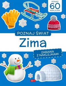 POZNAJ ŚWIAT. ZIMA, PRACA ZBIOROWA