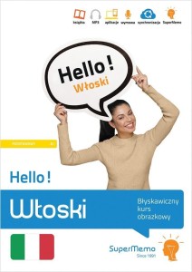 HELLO! WŁOSKI. BŁYSKAWICZNY KURS OBRAZKOWY A1