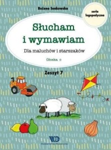 SŁUCHAM I WYMAWIAM. ZESZYT 7. GŁOSKA C