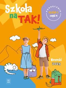 SZKOŁA NA TAK SP 1 PODRĘCZNIK CZ.4 2023