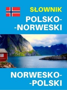 SŁOWNIK POLSKO-NORWESKI NORWESKO-POLSKI