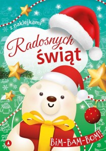 RADOSNYCH ŚWIĄT. BIM-BAM-BOM!, EWA STADTUMLLER