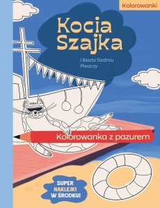 KOCIA SZAJKA I BASZTA SIEDMIU PŁASZCZY