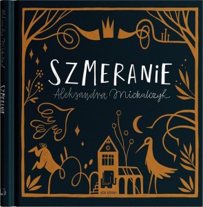 SZMERANIE, ALEKSANDRA MICHALCZYK
