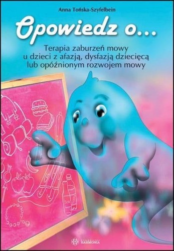 Opowiedz o..., Anna Tońska-Szyfelbein