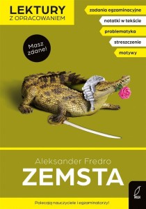 LEKTURY Z OPRACOWANIEM. ZEMSTA