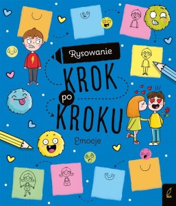RYSOWANIE KROK PO KROKU. EMOCJE, PRACA ZBIOROWA