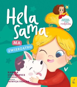 HELA SAMA MA ZWIERZĄTKO, KAMILA GURYNOWICZ