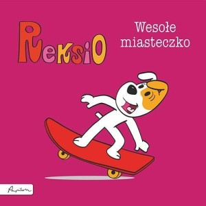 REKSIO. WESOŁE MIASTECZKO, MARIA SZARF