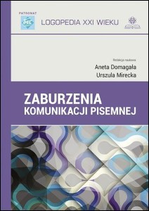 ZABURZENIA KOMUNIKACJI PISEMNEJ