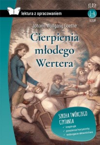 CIERPIENIA MŁODEGO WERTERA .LEKTURA Z OPRACOWANIEM