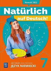 JĘZYK NIEMIECKI SP 7 NATURLICH AUF DEUTSCH! ĆW.