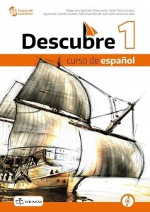 DESCUBRE 1 PODRĘCZNIK + CD NPP DRACO