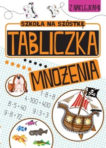 SZKOŁA NA SZÓSTKĘ. TABLICZKA MNOŻENIA