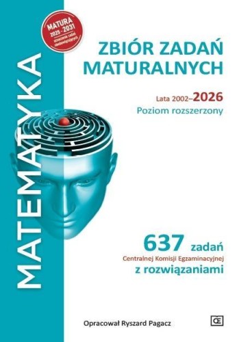 Matematyka LO zb. zadań maturalnych 2010-2026 ZR