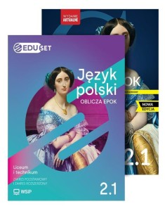 J. POLSKI LO 2.1 OBLICZA EPOK EDUSET + PODR ZPIR