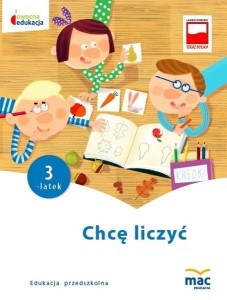 OWOCNA EDUKACJA. CHCĘ LICZYĆ. TRZYLATEK